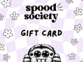 Spood Society Gift Card